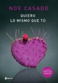 quiero lo mismo que tu-noe casado-9788408133117 quiero lo mismo que tu-noe casado-9788408133117