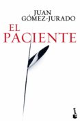 el paciente-juan gomez-jurado-9788408139317 el paciente-juan gomez-jurado-9788408139317