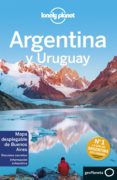 argentina y uruguay 2017 (6ª ed.) (lonely planet)-9788408163817 argentina y uruguay 2017 (6ª ed.) (lonely planet)-9788408163817