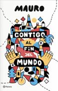 contigo al fin del mundo-9788408172017 contigo al fin del mundo-9788408172017