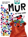 mur no tiene sueño-kaisa happonen-anne vasko-9788408180517 mur no tiene sueño-kaisa happonen-anne vasko-9788408180517