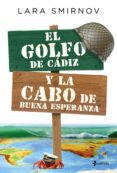 el golfo de cádiz y la cabo de buena esperanza (ebook)-lara smirnov-9788408187417 el golfo de cádiz y la cabo de buena esperanza (ebook)-lara smirnov-9788408187417