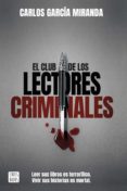 el club de los lectores criminales (ebook)-carlos garcia miranda-9788408196617 el club de los lectores criminales (ebook)-carlos garcia miranda-9788408196617