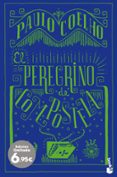 el peregrino de compostela (ed. limitada)-paulo coelho-9788408206217 el peregrino de compostela (ed. limitada)-paulo coelho-9788408206217