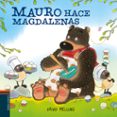 mauro hace magdalenas (osito mauro 7)-david melling-9788414012017 mauro hace magdalenas (osito mauro 7)-david melling-9788414012017