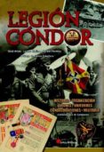 legion condor. historia, organizacion, aviones, uniformes, condec oraciones y militaria-raul arias-lucas molina-9788415043317 legion condor. historia, organizacion, aviones, uniformes, condec oraciones y militaria-raul arias-lucas molina-9788415043317