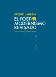 el postmodernismo revisado-fredric jameson-9788415289517 el postmodernismo revisado-fredric jameson-9788415289517
