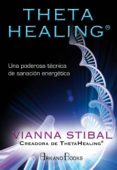 theta healing-vianna stibal-9788415292517 theta healing-vianna stibal-9788415292517