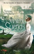 el mapa de tus sueños-teresa cameselle-9788415433217 el mapa de tus sueños-teresa cameselle-9788415433217