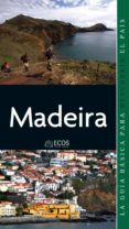 madeira. preparar el viaje: guia practica (ebook)-9788415491217 madeira. preparar el viaje: guia practica (ebook)-9788415491217