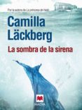 la sombra de la sirena (ebook)-camilla lackberg-9788415532217 la sombra de la sirena (ebook)-camilla lackberg-9788415532217