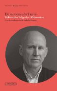 sebastiao salgado: memorias: de mi tierra a la tierra-sebastiao salgado-9788415691617 sebastiao salgado: memorias: de mi tierra a la tierra-sebastiao salgado-9788415691617