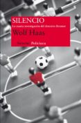 silencio-wolf haas-9788415723417 silencio-wolf haas-9788415723417