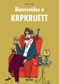 bienvenidos a krpkruett-josep busquet-9788415850717 bienvenidos a krpkruett-josep busquet-9788415850717