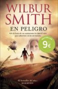 en peligro-wilbur smith-9788415945017 en peligro-wilbur smith-9788415945017