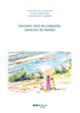 derecho civil de cataluña: derecho de familia-pedro del pozo carrascosa-9788415948117 derecho civil de cataluña: derecho de familia-pedro del pozo carrascosa-9788415948117