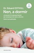 nen, a dormir-eduard estivill-9788415961017 nen, a dormir-eduard estivill-9788415961017