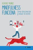 mindfulness funciona (ebook)-beatriz muñoz-9788416029617 mindfulness funciona (ebook)-beatriz muñoz-9788416029617