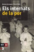 els internats de la por-montserrat armengou i martin-ricard belis i garcia-9788416154517 els internats de la por-montserrat armengou i martin-ricard belis i garcia-9788416154517