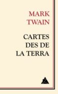 cartes des de la terra-mark twain-9788416222117 cartes des de la terra-mark twain-9788416222117