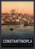 constantinopla; seguido de un viaje al peru-julio camba-9788416246717 constantinopla; seguido de un viaje al peru-julio camba-9788416246717