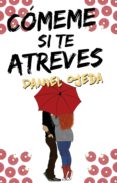comeme si te atreves-daniel ojeda-9788416306817 comeme si te atreves-daniel ojeda-9788416306817
