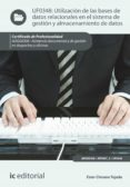 utilizacion de las bases de datos relacionales en el sistema de gestion y almacenamiento de datos. adgg0308 (ebook)-9788416351817 utilizacion de las bases de datos relacionales en el sistema de gestion y almacenamiento de datos. adgg0308 (ebook)-9788416351817
