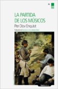 la partida de los musicos-per olov enquist-9788416440917 la partida de los musicos-per olov enquist-9788416440917