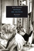 hoteles del silencio-javier vasconez-9788416453917 hoteles del silencio-javier vasconez-9788416453917