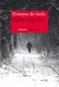 tiempos de hielo (comisario adamsberg 9)-fred vargas-9788416465217 tiempos de hielo (comisario adamsberg 9)-fred vargas-9788416465217