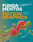 fundamentos del motion graphics-ian crook-peter bearer-9788416504817 fundamentos del motion graphics-ian crook-peter bearer-9788416504817