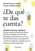 ¿de que te das cuenta?: vivenciar, reconocer y gestionar-marcelo antoni-jordi gil-9788416605217 ¿de que te das cuenta?: vivenciar, reconocer y gestionar-marcelo antoni-jordi gil-9788416605217