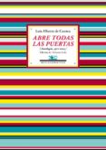 abre todas las puertas-luis alberto de cuenca-9788416685417 abre todas las puertas-luis alberto de cuenca-9788416685417