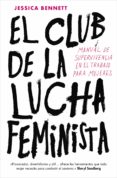 el club de la lucha feminista (ebook)-jessica bennett-9788416883417 el club de la lucha feminista (ebook)-jessica bennett-9788416883417