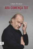 ara comença tot-lluis homar i toboso-jordi portals casanovas-9788416915217 ara comença tot-lluis homar i toboso-jordi portals casanovas-9788416915217