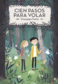 cien pasos para volar (ebook)-giuseppe festa-9788417128517 cien pasos para volar (ebook)-giuseppe festa-9788417128517
