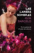 las largas sombras (ebook)-elia barcelo-9788417167417 las largas sombras (ebook)-elia barcelo-9788417167417