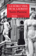 la doble vida de m. laurent-santo piazzese-9788417308117 la doble vida de m. laurent-santo piazzese-9788417308117