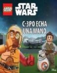 lego star wars: c-3po echa una mano-9788417401917 lego star wars: c-3po echa una mano-9788417401917