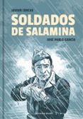 soldados de salamina-javier cercas-jose pablo garcia-9788417511517 soldados de salamina-javier cercas-jose pablo garcia-9788417511517