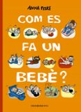 Com es fa un bebè?-11204675-otro-formato