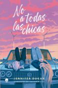 Descarga gratuita de libros de iphone NO A TODAS LAS CHICAS
				EBOOK in Spanish CHM MOBI 9788419472717