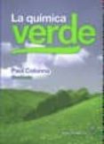 la quimica verde (7ª ed.)-paul colonna-9788420011417 la quimica verde (7ª ed.)-paul colonna-9788420011417
