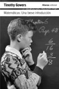 matemáticas: una breve introducción-thimoty gowers-9788420691817 matemáticas: una breve introducción-thimoty gowers-9788420691817