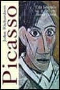 picasso, una biografia: 1907-1917-john richardson-9788420694917 picasso, una biografia: 1907-1917-john richardson-9788420694917