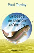la pesca de salmón en yemen-paul torday-9788420697017 la pesca de salmón en yemen-paul torday-9788420697017