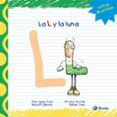 la l y la luna-pilar lopez avila-rafael sanz-9788421678817 la l y la luna-pilar lopez avila-rafael sanz-9788421678817