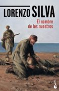 el nombre de los nuestros-lorenzo silva-9788423343317 el nombre de los nuestros-lorenzo silva-9788423343317