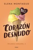 corazón desnudo (trilogía corazón 3) (ebook)-elena montagud-9788425355417 corazón desnudo (trilogía corazón 3) (ebook)-elena montagud-9788425355417