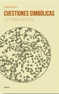 cuestiones simbolicas: las formas basicas-raimon arola-9788425437717 cuestiones simbolicas: las formas basicas-raimon arola-9788425437717